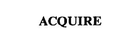 ACQUIRE trademark