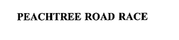 PEACHTREE ROAD RACE trademark