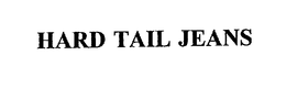 HARD TAIL JEANS trademark