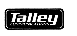 TALLEY COMMUNICATIONS trademark