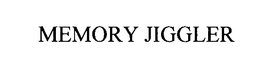 MEMORY JIGGLER trademark
