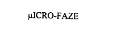 µICRO-FAZE trademark
