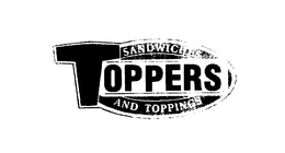 TOPPERS SANDWICHES AND TOPPINGS trademark