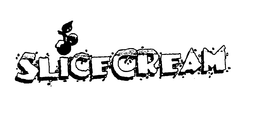 SLICE CREAM trademark