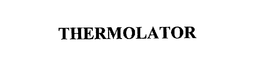 THERMOLATOR trademark