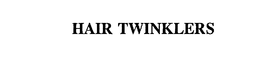 HAIR TWINKLERS trademark