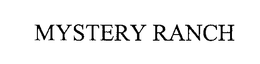 MYSTERY RANCH trademark