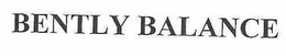 BENTLY BALANCE trademark