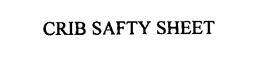 CRIB SAFTY SHEET trademark