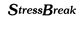 STRESSBREAK trademark