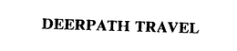 DEERPATH TRAVEL trademark