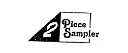 2 PIECE SAMPLER trademark