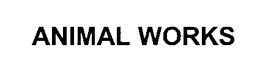 ANIMAL WORKS trademark