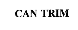 CAN TRIM trademark