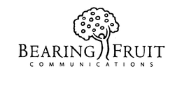 BEARING FRUIT  C O M M U N I C A T I O N S trademark
