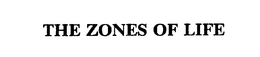 THE ZONES OF LIFE trademark