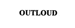 OUTLOUD trademark