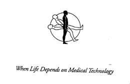 WHEN LIFE DEPENDS ON MEDICAL TECHNOLOGY trademark
