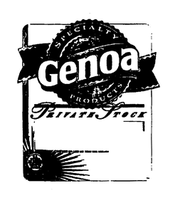 SPECIALTY GENOA PRODUCTS PRIVATE STOCK SINCE 1909 trademark