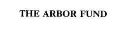 THE ARBOR FUND trademark