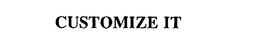 CUSTOMIZE IT trademark
