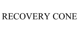 RECOVERY CONE trademark