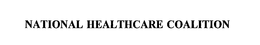NATIONAL HEALTHCARE COALITION trademark