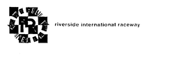 R RIVERSIDE INTERNATIONAL RACEWAY trademark