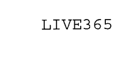LIVE365 trademark