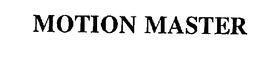 MOTION MASTER trademark