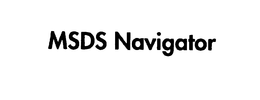 MSDS NAVIGATOR trademark