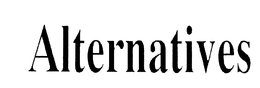 ALTERNATIVES trademark