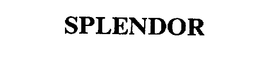 SPLENDOR trademark