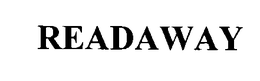 READAWAY trademark