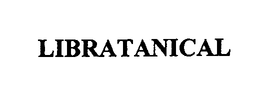LIBRATANICAL trademark
