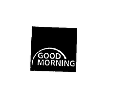 GOOD MORNING trademark
