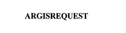 ARGISREQUEST trademark