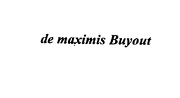 DE MAXIMIS BUYOUT trademark