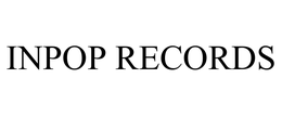 INPOP RECORDS trademark