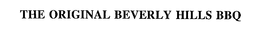 THE ORIGINAL BEVERLY HILLS BBQ trademark