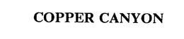 COPPER CANYON trademark
