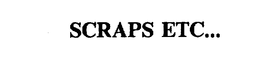 SCRAPS ETC... trademark