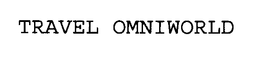 TRAVEL OMNIWORLD trademark