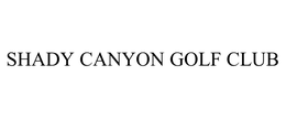 SHADY CANYON GOLF CLUB trademark