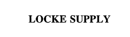 LOCKE SUPPLY trademark