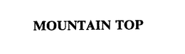 MOUNTAIN TOP trademark
