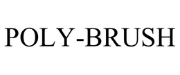 POLY-BRUSH trademark