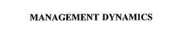 MANAGEMENT DYNAMICS trademark
