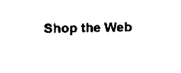 SHOP THE WEB trademark