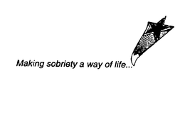 MAKING SOBRIETY A WAY OF LIFE... trademark